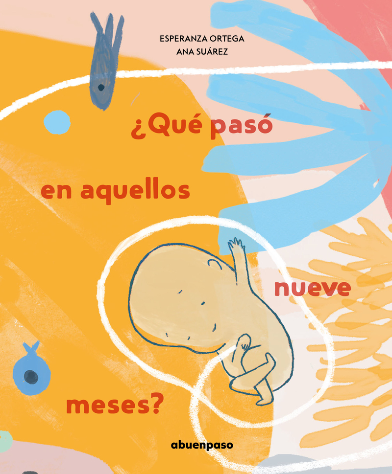 ¿Qué pasó en aquellos nueve meses?: portada