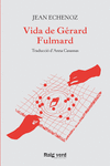 Vida de Gérard Fulmard: portada