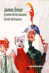 James Ensor - El pintor de las máscaras: portada