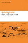 ALGO EN LO QUE CREER (3ªED): portada