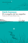 El evangelio de las anguilas (3ªED.): portada