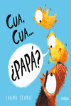 CUA, CUA...¿PAPÁ?: portada