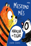 M’estimo més abraçar un tigre: portada