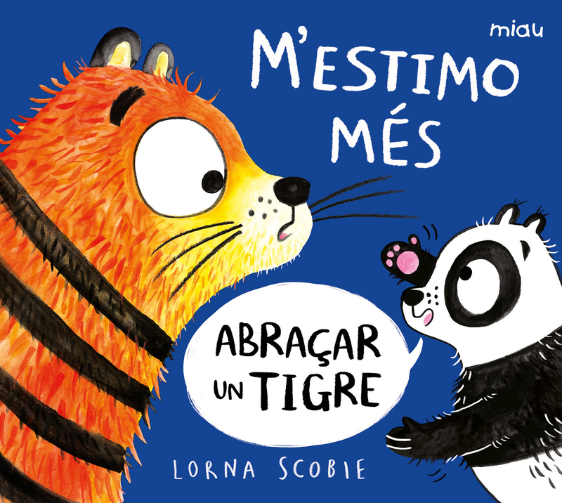 M’estimo més abraçar un tigre: portada