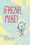 ¡Frena, Mike!: portada
