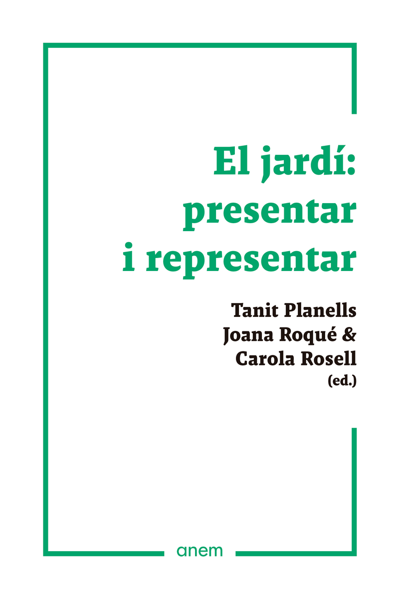 El jardí: presentar i representar: portada