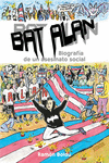BAT ALAN. BIOGRAFÍA DE UN ASESINATO SOCIAL: portada