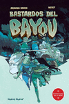 Bastardos del Bayou - 3: portada
