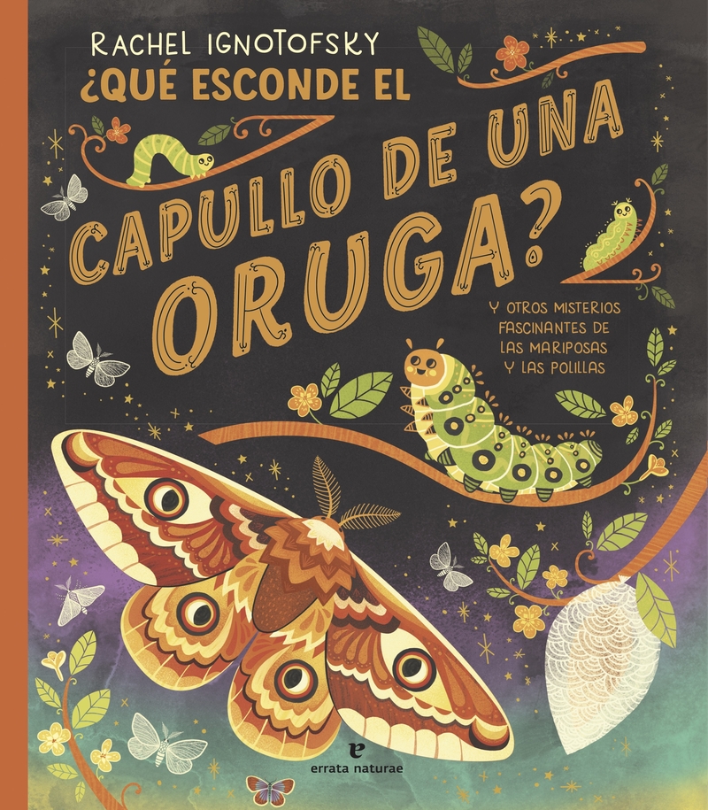 ¿Qué esconde el capullo de una oruga?: portada