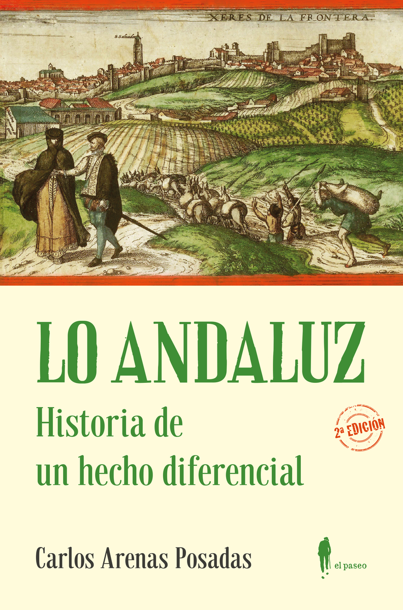 LO ANDALUZ. Historia de un hecho diferencial (3ª ed.): portada