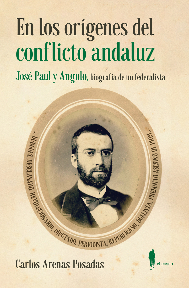 En los orígenes del conflicto andaluz. José Paul y Angulo: portada