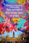 Mapa sentimental de la Semana Santa de Sevilla: portada