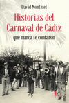 Historias del Carnaval de Cádiz que nunca te contaron: portada