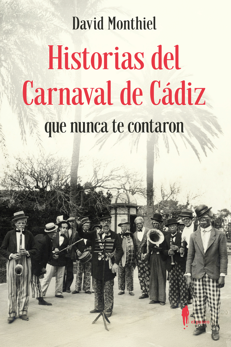 Historias del Carnaval de Cádiz que nunca te contaron: portada