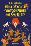 Guia màgica d'autodefensa amb galetes - CAT - (3ªED): portada