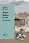 Al fons de la memòria de Déu (2ª ED): portada