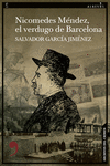 Nicomedes Méndez, el verdugo de Barcelona: portada