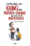 LA PAREJITA Y ÓSCAR. GUÍA PARA MADRES Y PADRES INEXPERTOS: portada