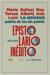 La amistad, patria de los sin patria. Epistolario inédito: portada