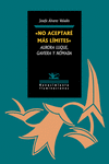 “No aceptaré más límites”. Aurora Luque, gaviera y nómada: portada