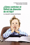 ¿Cómo controlar el Déficit de Atención de mi hijo?: portada