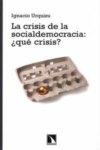 La crisis de la socialdemocracia: ¿qué crisis?: portada