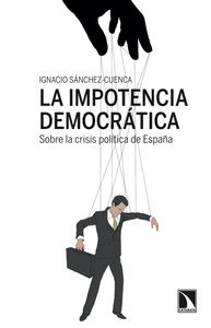 LA IMPOTENCIA DEMOCRÁTICA: portada