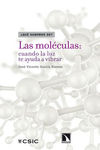 Las moléculas: cuando la luz te ayuda a vibrar: portada