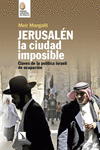 Jerusalén, la ciudad imposible: portada
