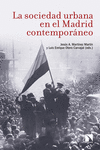 La sociedad urbana en el Madrid contemporáneo: portada