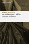 NO SE LO DIGAS A ALFRED (3ª ED): portada
