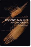 Ficciones para una autobiografía: portada