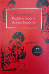 PASIÓN Y MUERTE DE IOSU EXPÓSITO (7ªED): portada