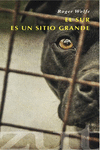 EL SUR ES UN SITIO GRANDE: portada