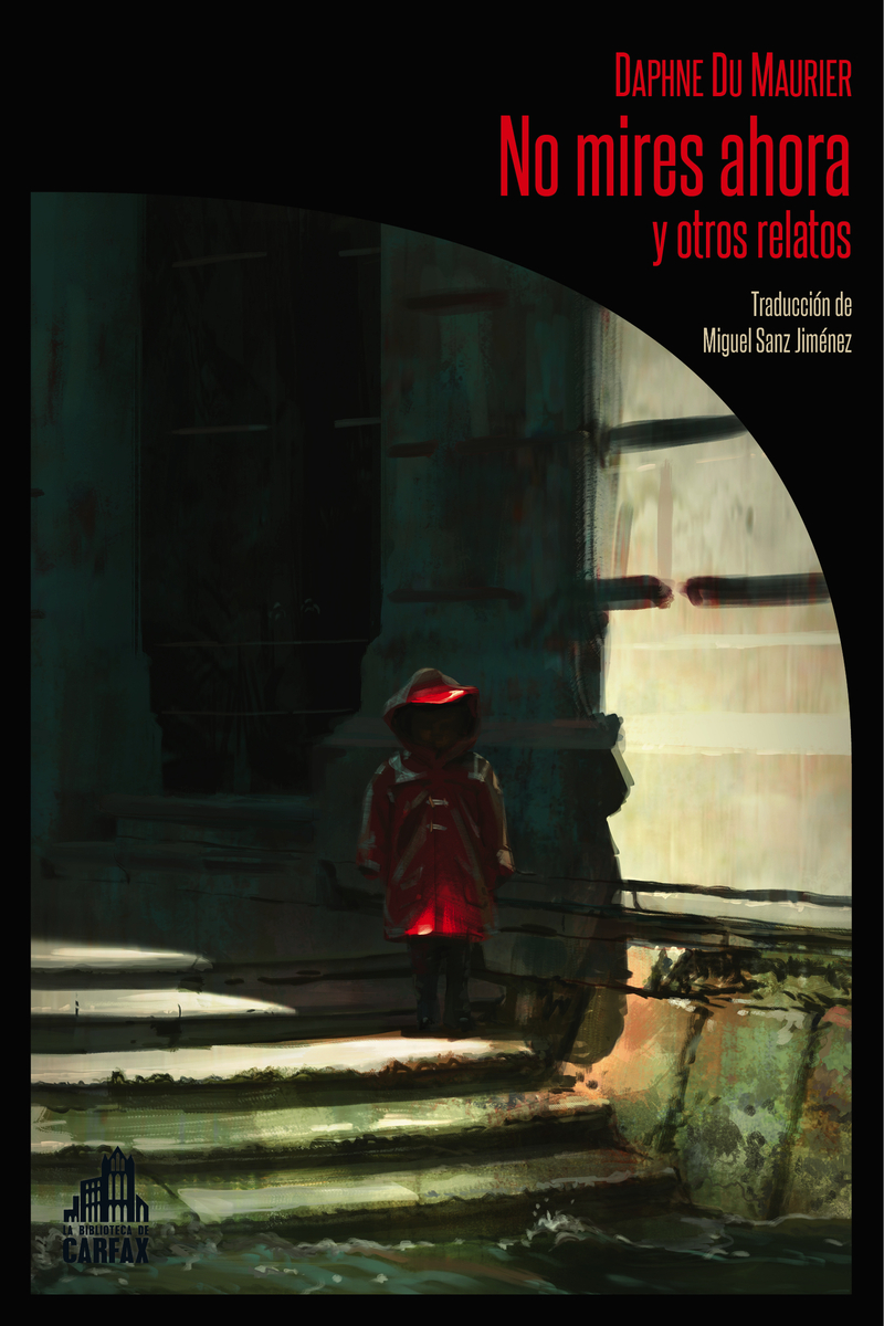 No mires ahora y otros relatos (3ªED): portada
