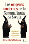 Los orígenes modernos de la Semana Santa de Sevilla: portada