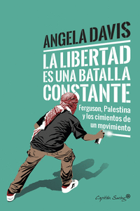 La libertad es una batalla constante (4ª Ed.): portada