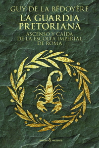 LA GUARDIA PRETORIANA: portada