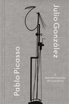 JULIO GONZÁLEZ-PABLO PICASSO: portada