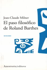EL PASO FILOSóFICO DE ROLAND BARTHES: portada