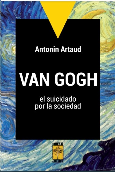VAN GOGH, EL SUICIDADO POR LA SOCIEDAD (2ªED): portada