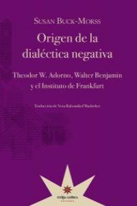 Origen de la dialéctica negativa: portada