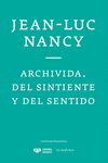 ARCHIVIDA. DEL SINTIENTE Y DEL SENTIDO: portada